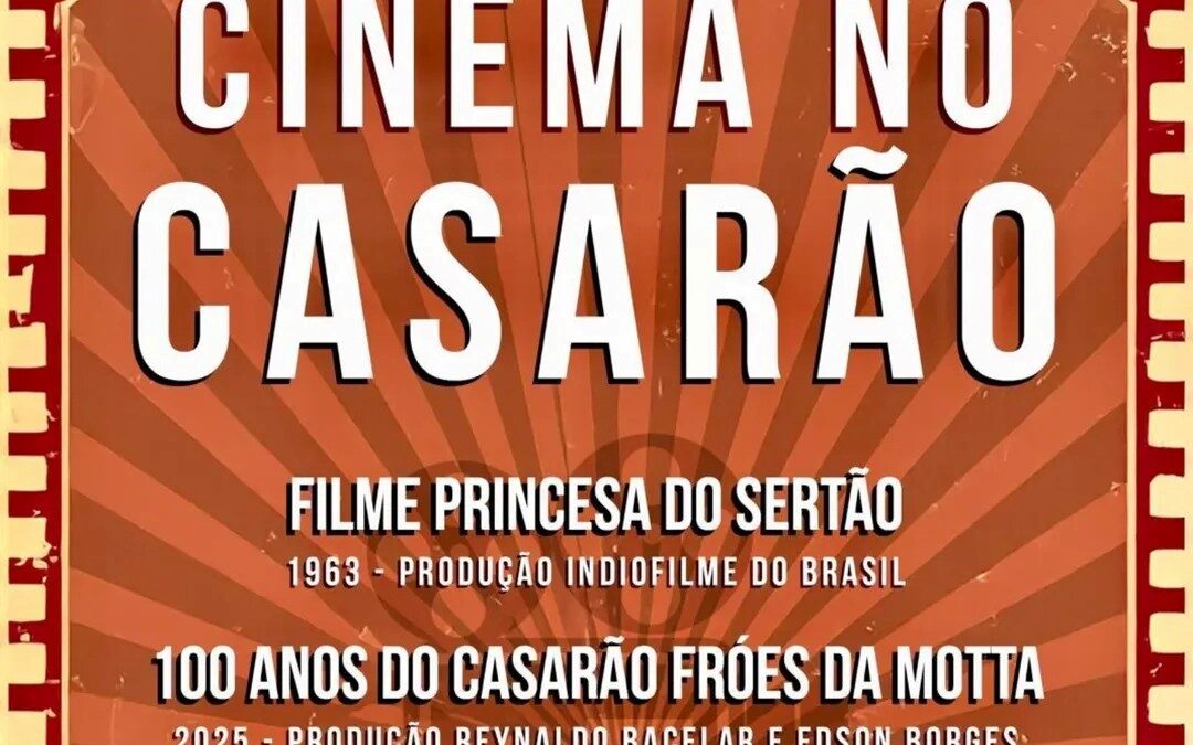 Projeto Cinema no Casarão inicia nesta sexta-feira (20)